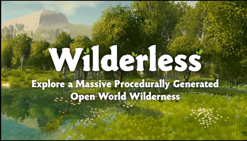 Wilderless peaceful open-world exploration with no enemies in a stunning natural landscape